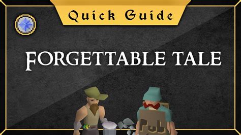 Forgettable Tale .